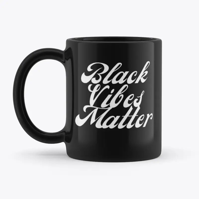 Black Vibes Matter Drinkware