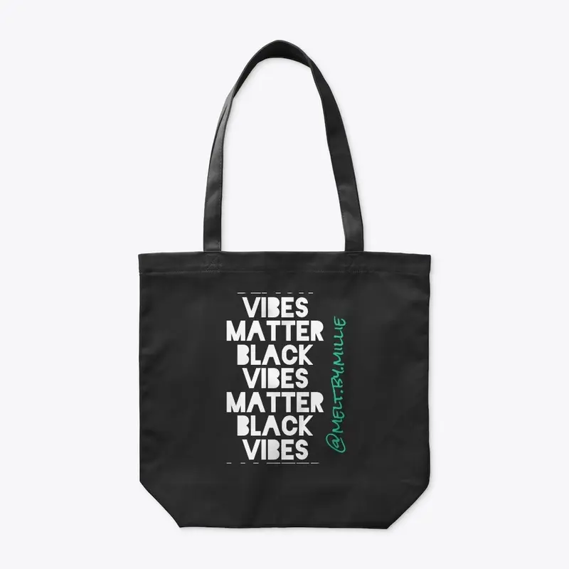 Black Vibes Matter Daily